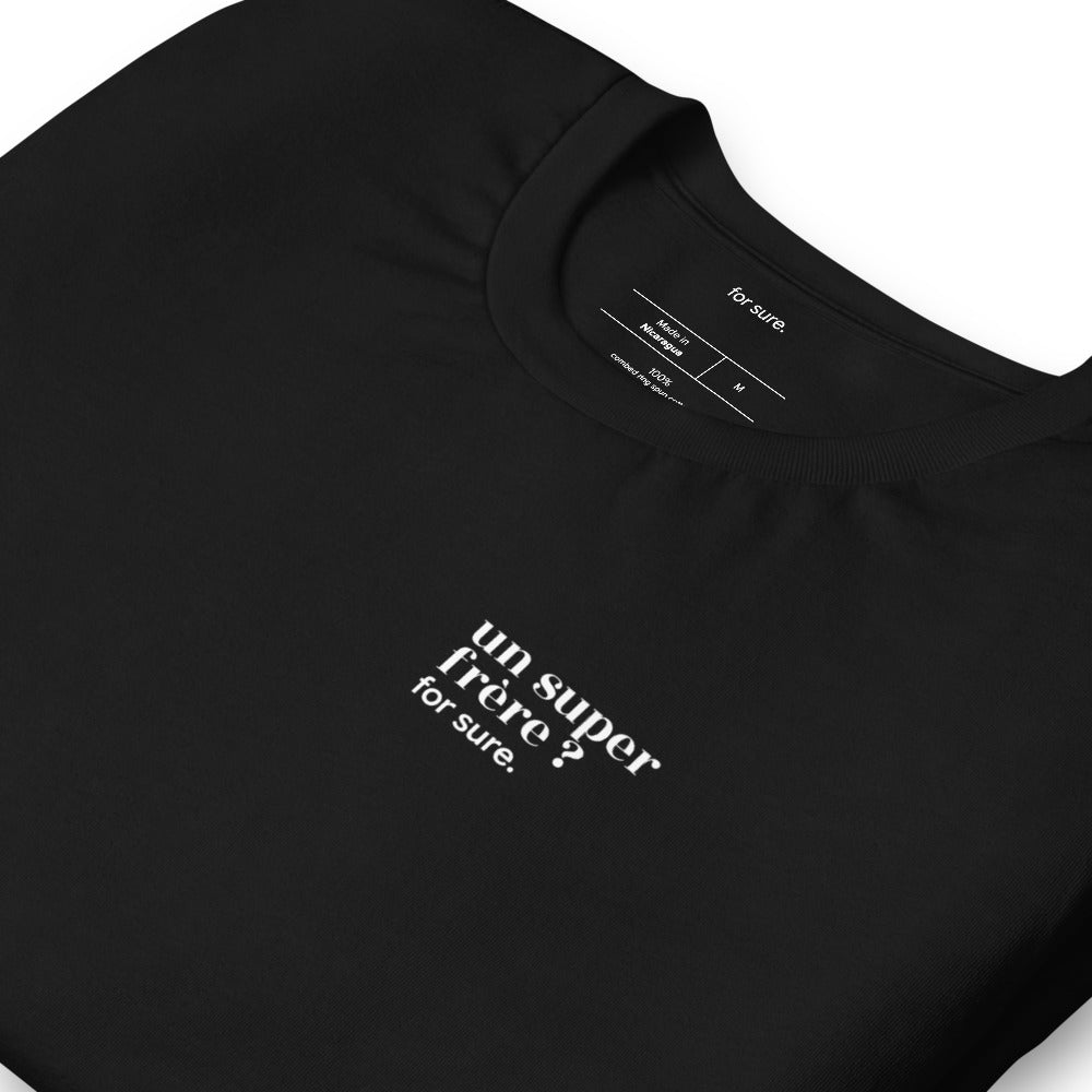 T-shirt noir « un super frère ? for sure. », vue en biais