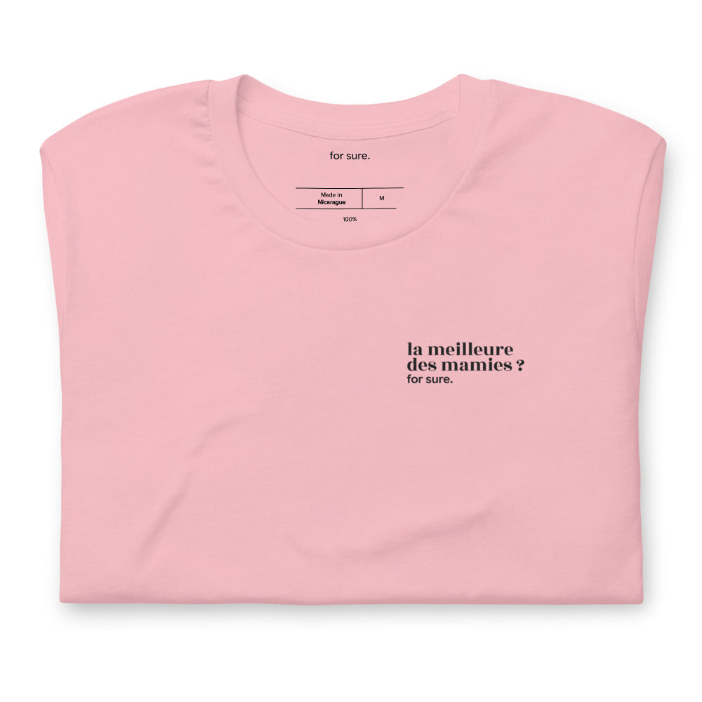 T-shirt rose « la meilleure des mamies ? for sure. », plié