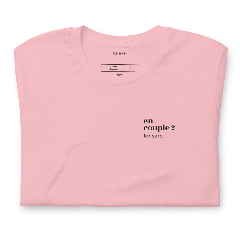 T-shirt rose « en couple ? for sure. », plié