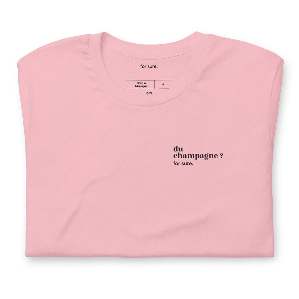 T-shirt rose « du champagne ? for sure. », plié