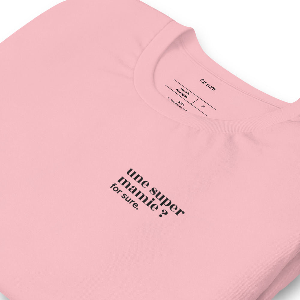 T-shirt rose « une super mamie ? for sure. », vue en biais