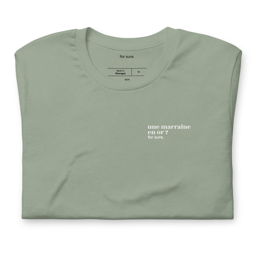 T-shirt kaki « une marraine en or ? for sure. », plié