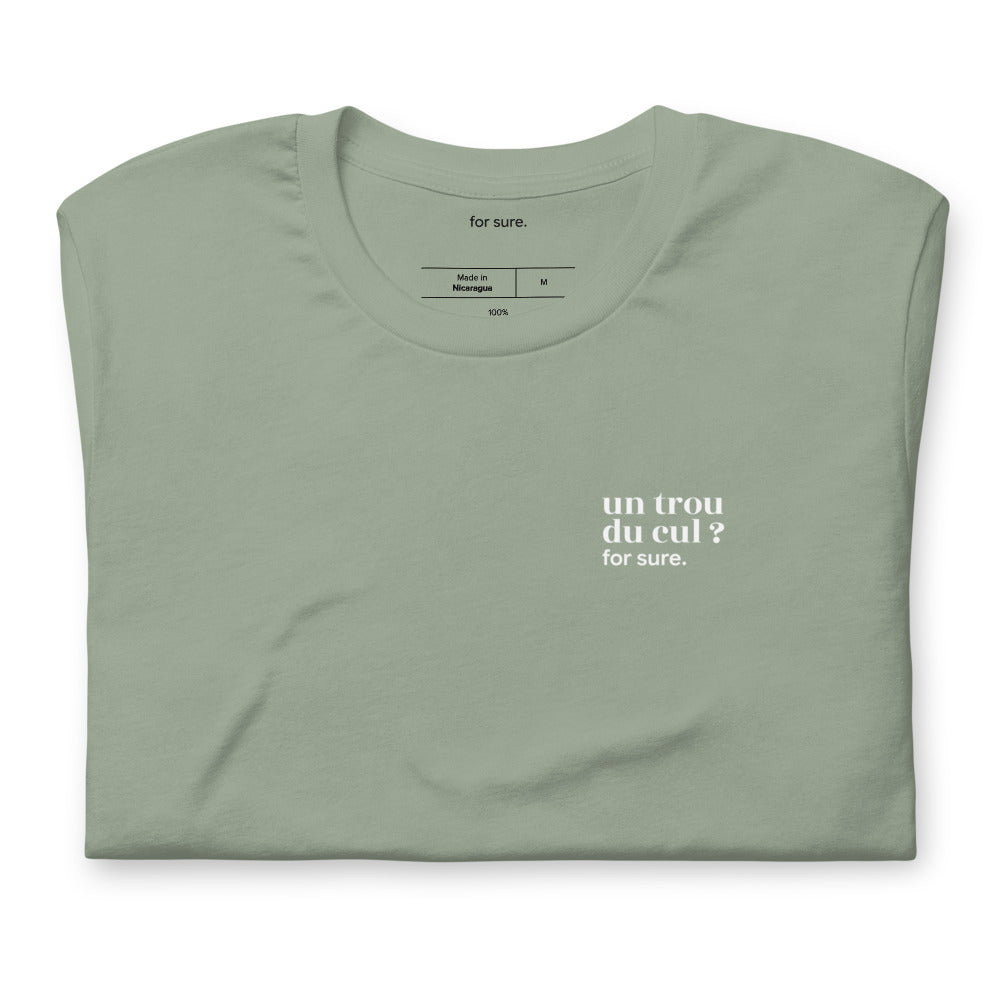T-shirt kaki « un trou du cul ? for sure. », plié