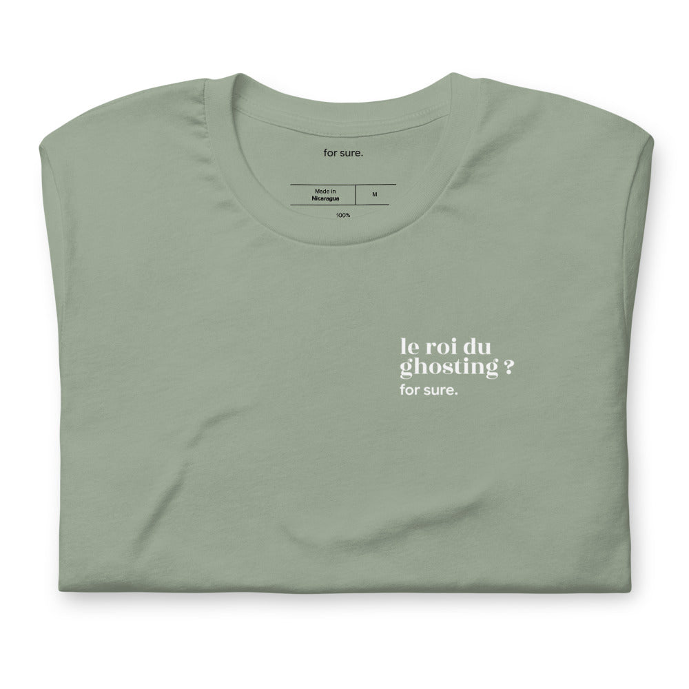 T-shirt kaki « le roi du ghosting ? for sure. », plié