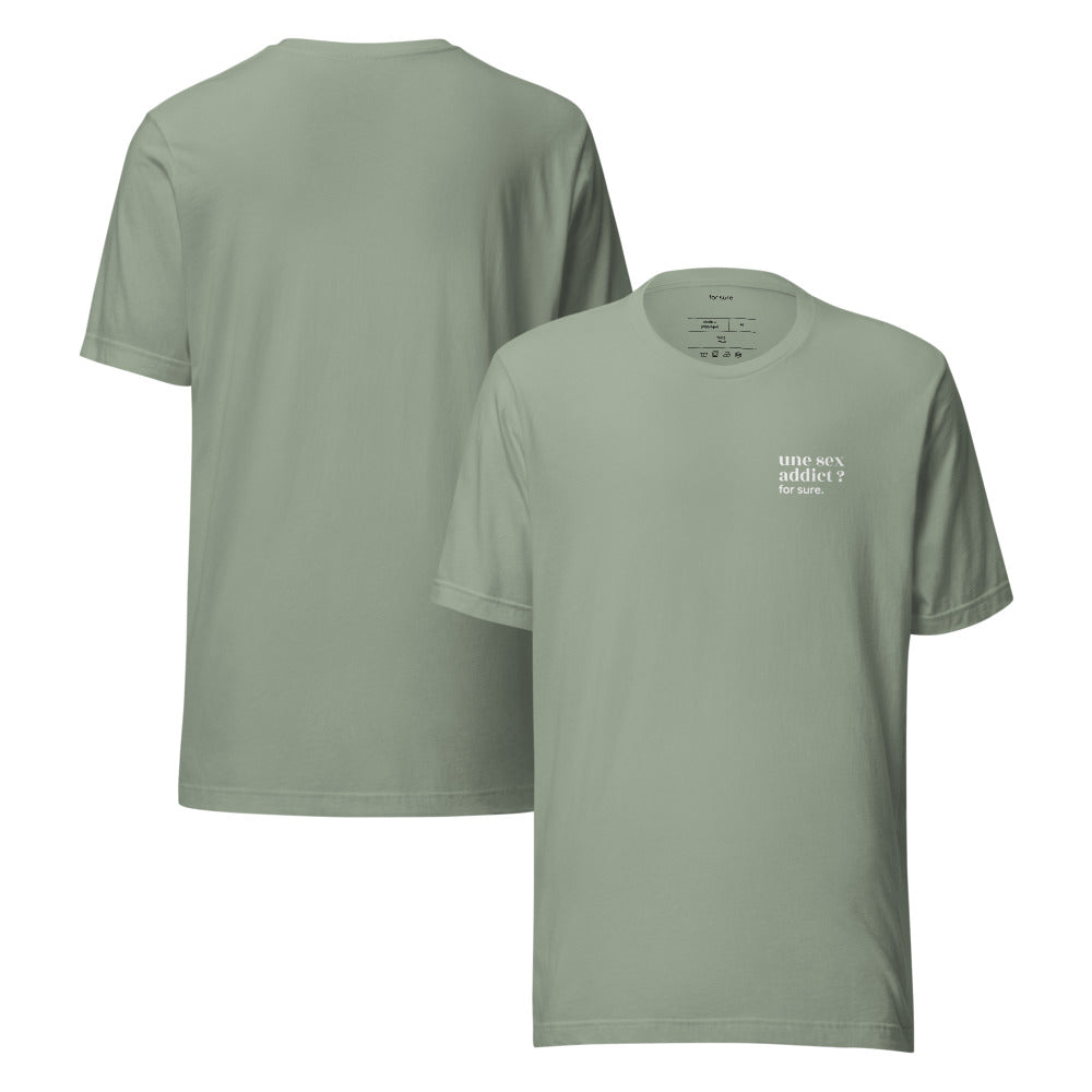 T-shirt kaki « une sex addict ? for sure. », face et dos
