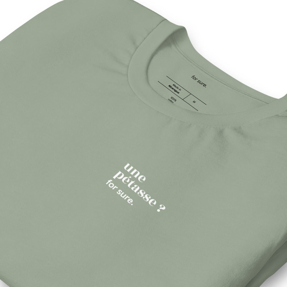 T-shirt kaki « une pétasse ? for sure. », vue en biais