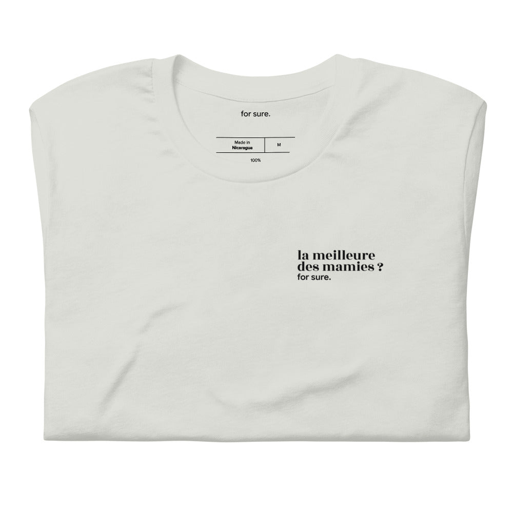 T-shirt gris « la meilleure des mamies ? for sure. », plié