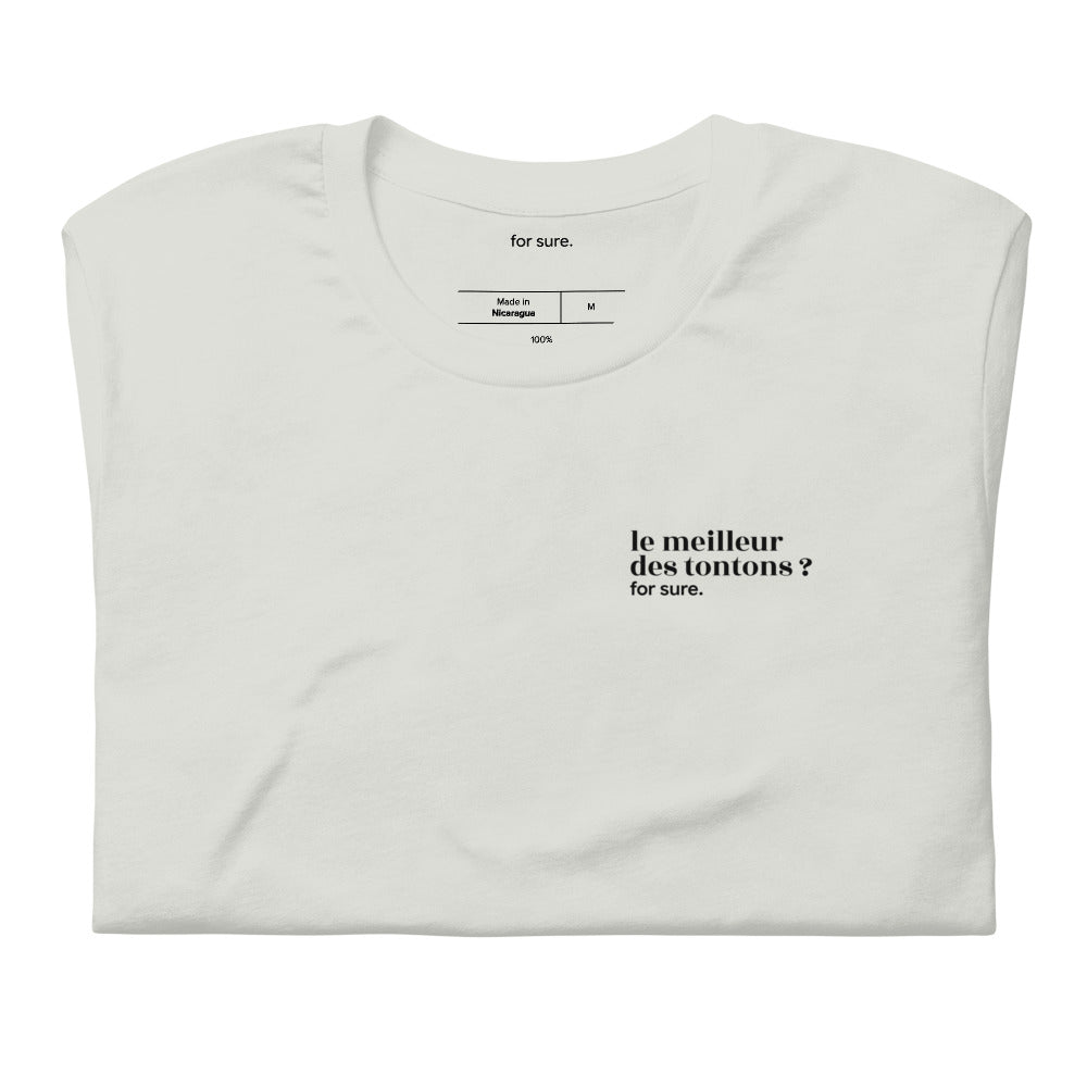 T-shirt gris « le meilleur des tontons ? for sure. », plié
