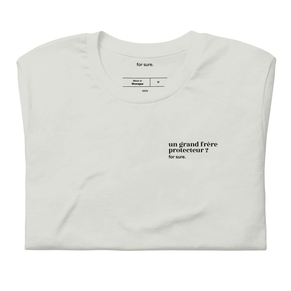 T-shirt gris « un grand frère protecteur ? for sure. », plié