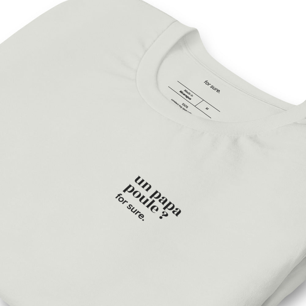 T-shirt gris « un papa poule ? for sure. », vue en biais