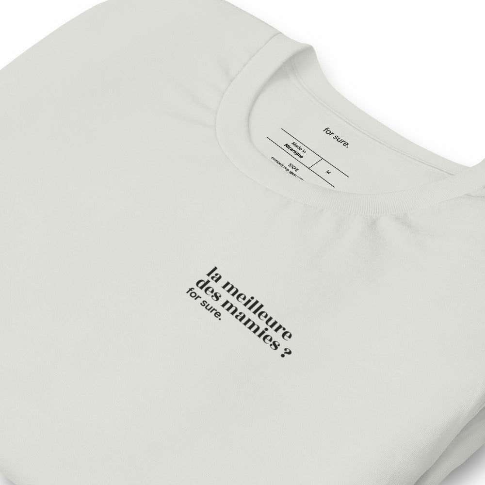 T-shirt gris « la meilleure des mamies ? for sure. », vue en biais