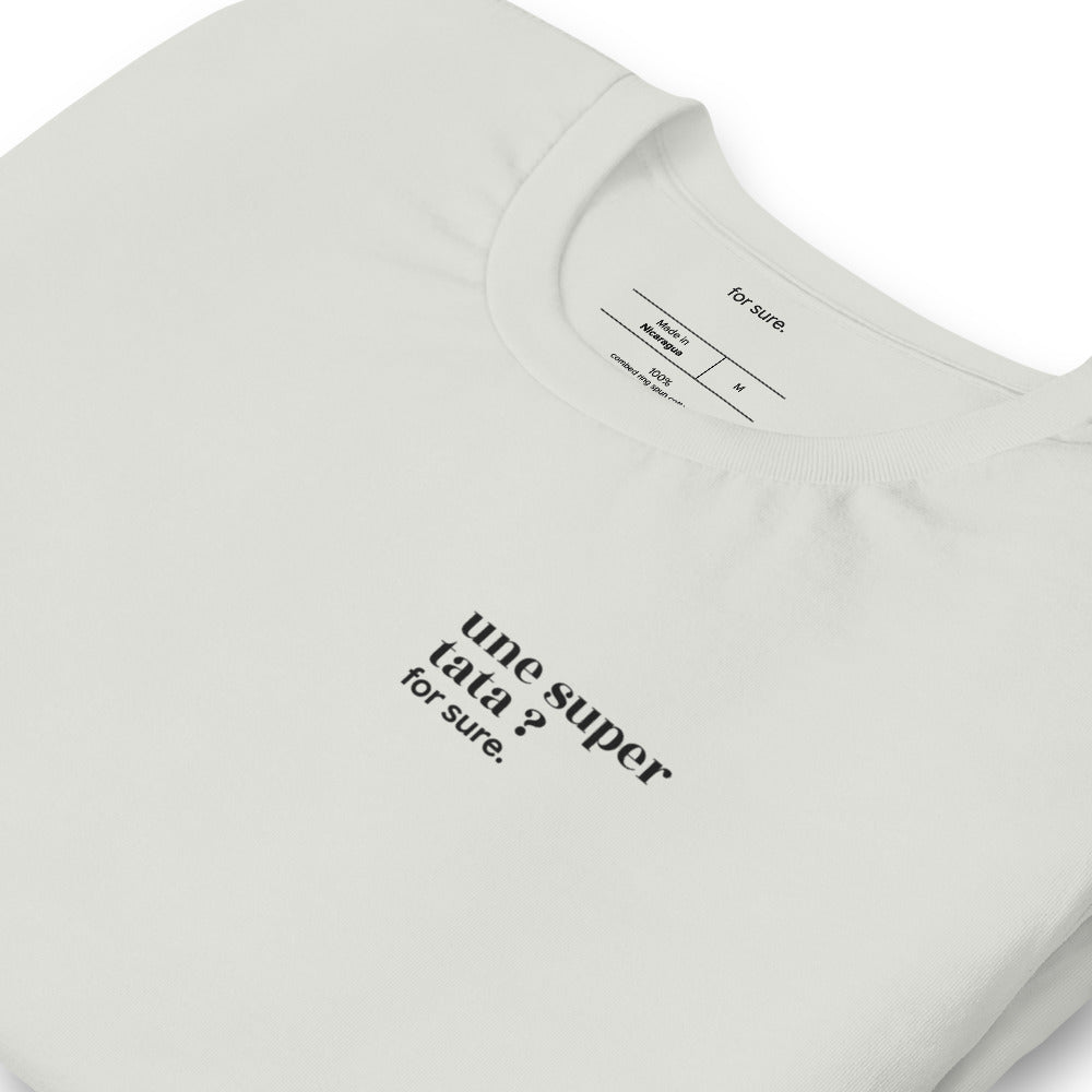 T-shirt gris « une super tata ? for sure. », vue en biais