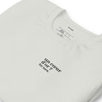 T-shirt gris « un cœur d'or ? for sure. », vue en biais