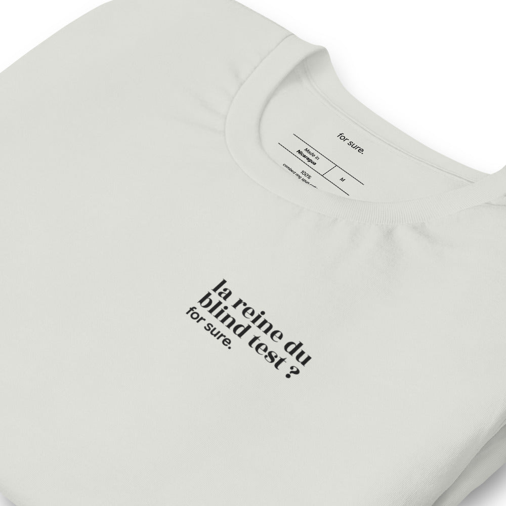 T-shirt gris « la reine du blind test ? for sure. », vue en biais
