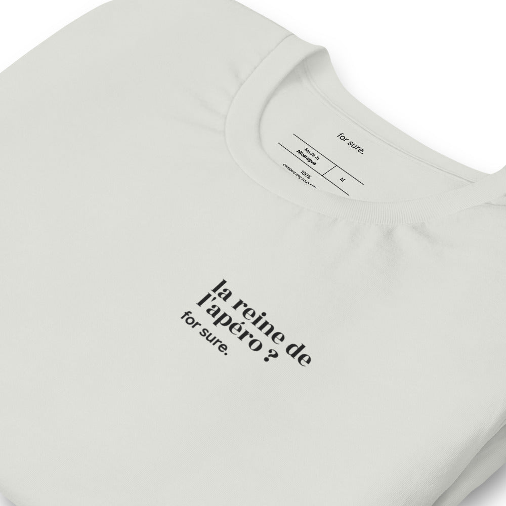 T-shirt gris « la reine de l'apéro ? for sure. », vue en biais