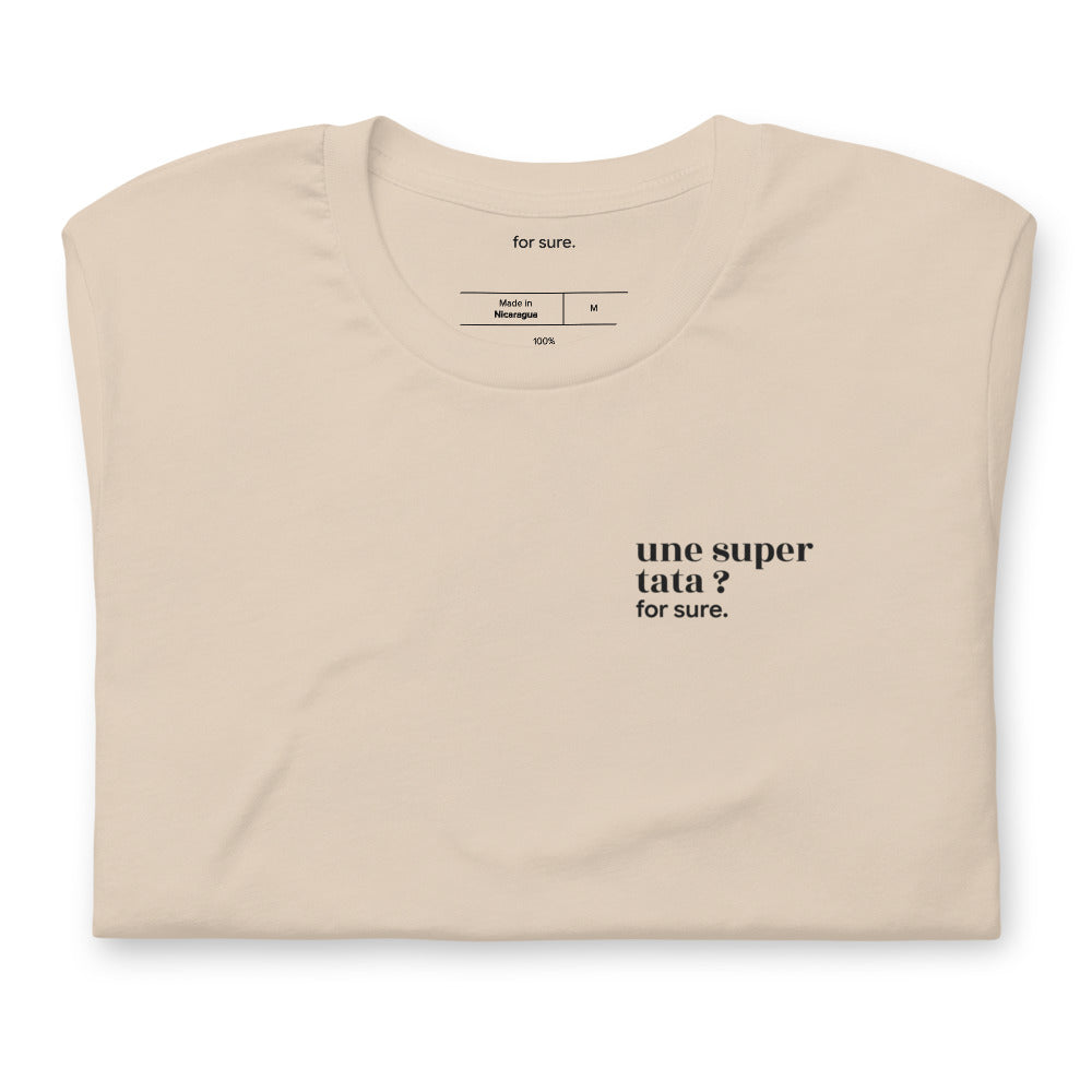 T-shirt beige « une super tata ? for sure. », plié