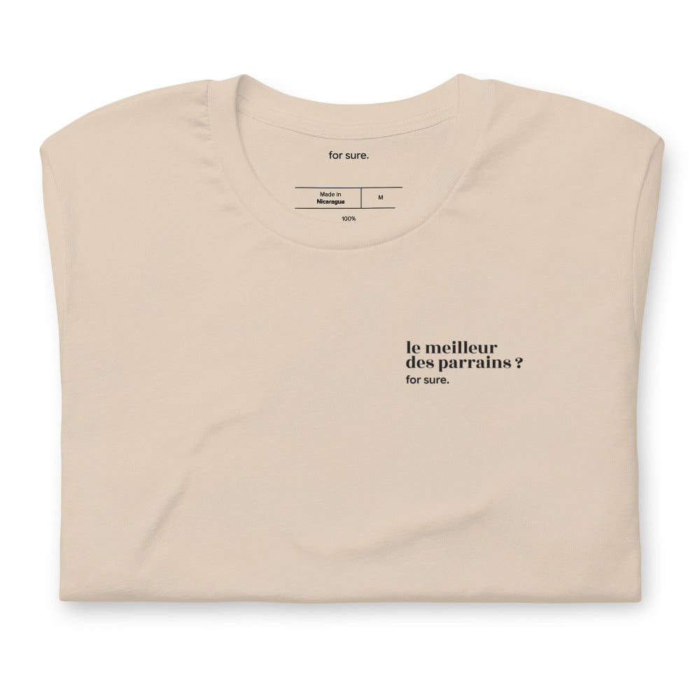 T-shirt beige « le meilleur des parrains ? for sure. », plié
