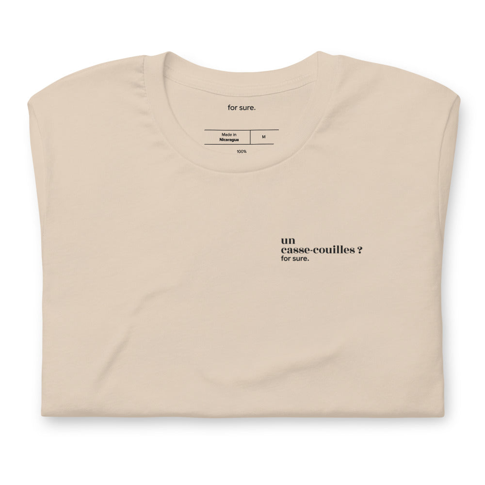 T-shirt beige « un casse-couilles ? for sure. », plié