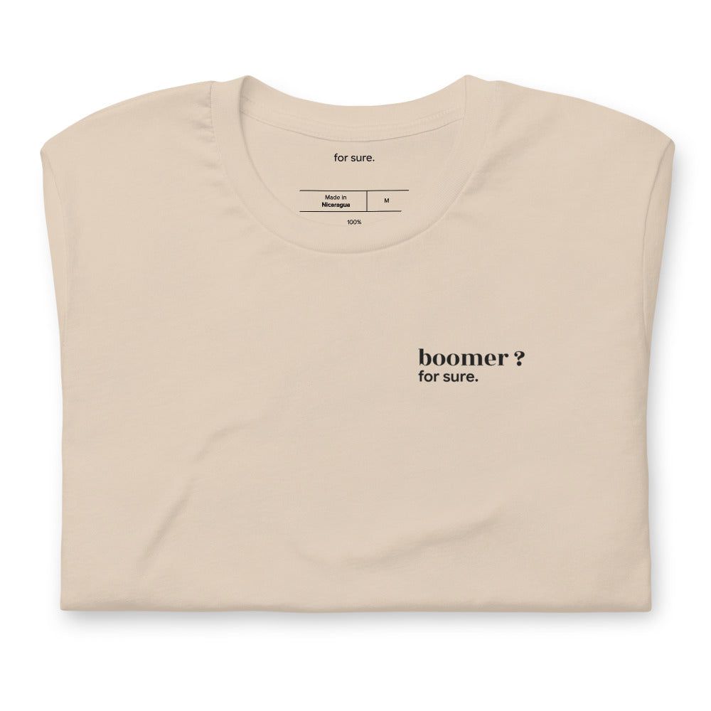 T-shirt beige « boomer ? for sure. », plié