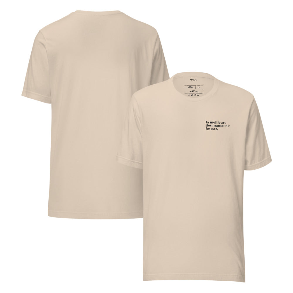 T-shirt beige « la meilleure des mamans ? for sure. », face et dos