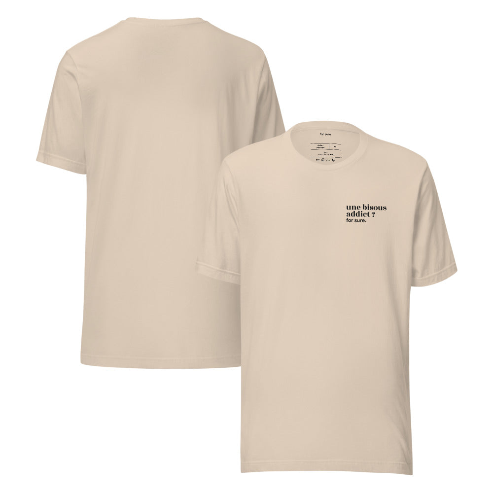 T-shirt beige « une bisous addict ? for sure. », face et dos