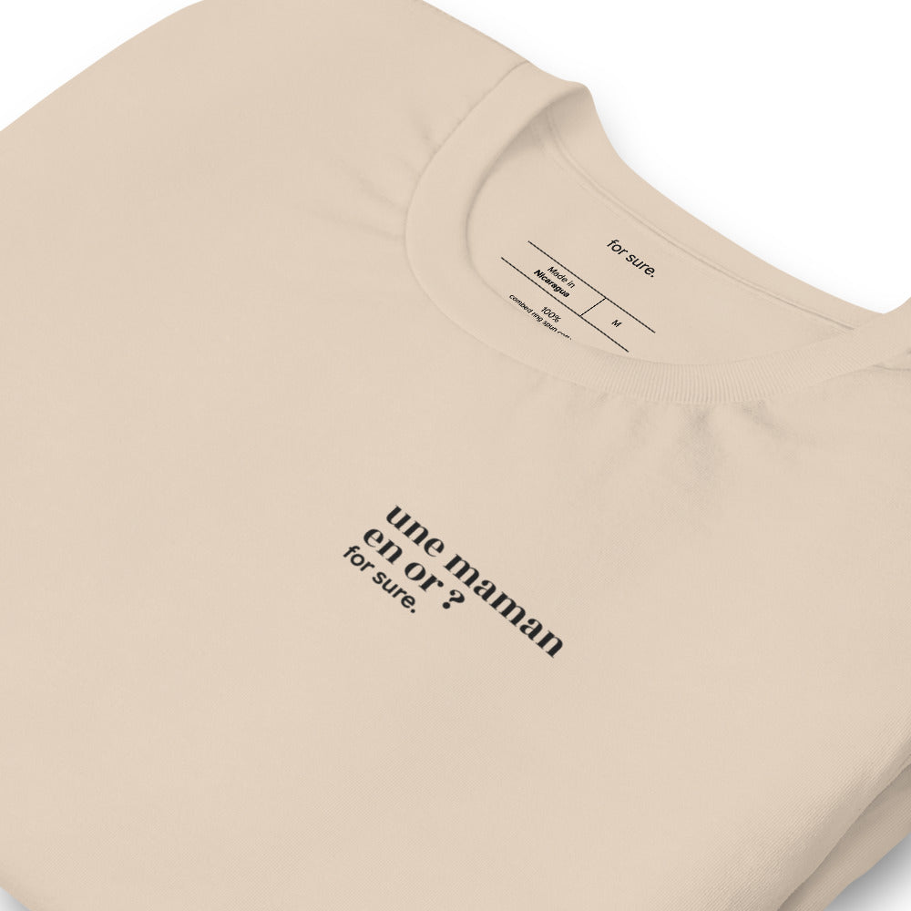 T-shirt beige « une maman en or ? for sure. », vue en biais