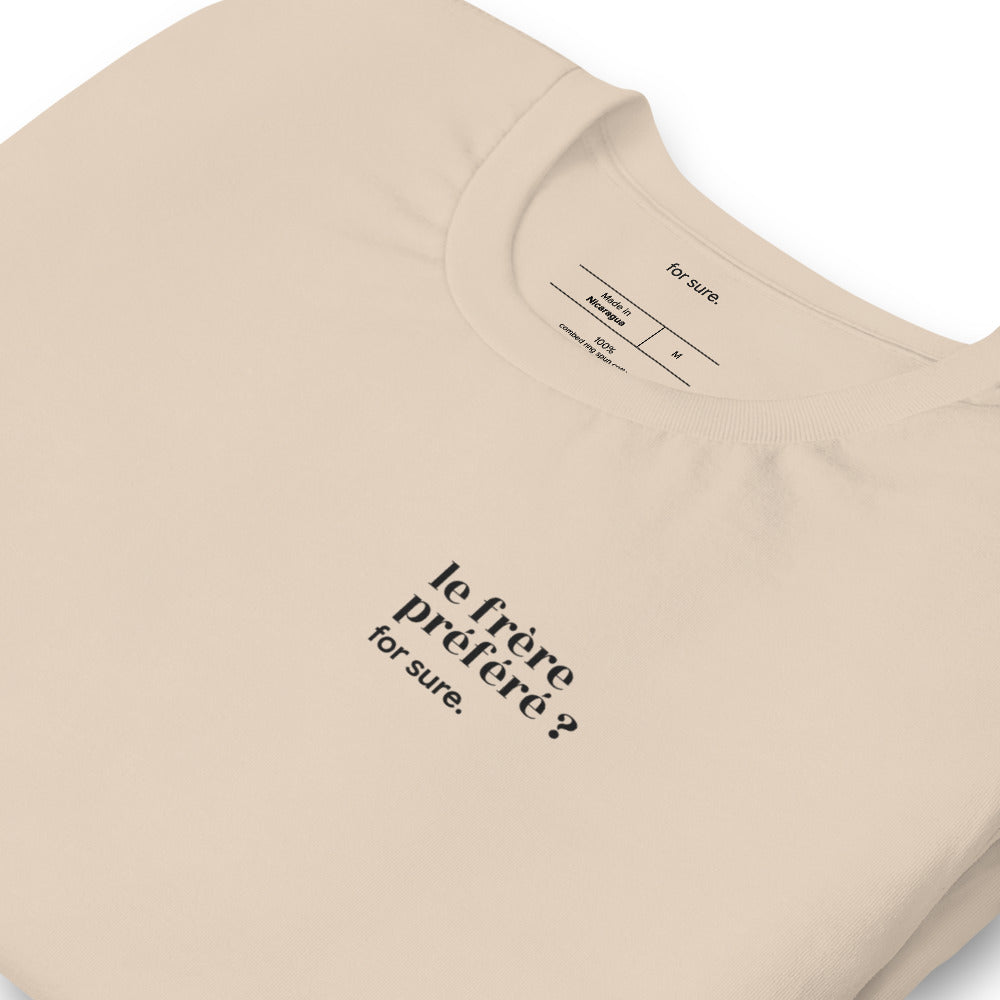 T-shirt beige « le frère préféré ? for sure. », vue en biais