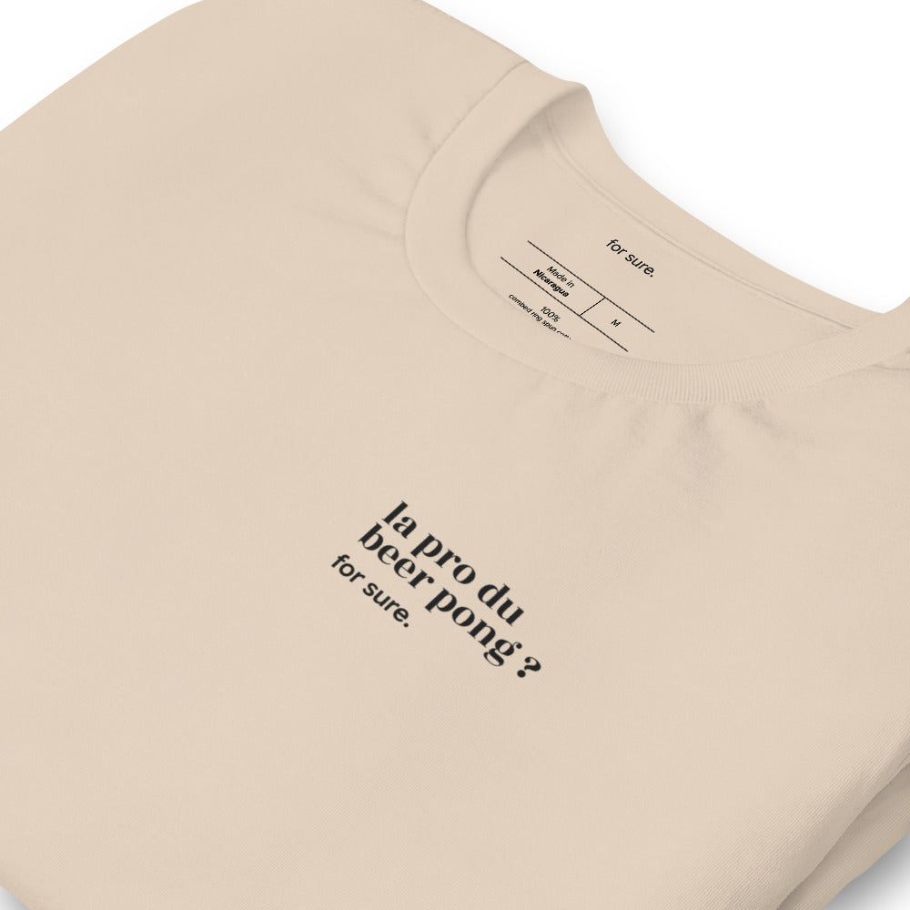 T-shirt beige « la pro du beer pong ? for sure. », vue en biais