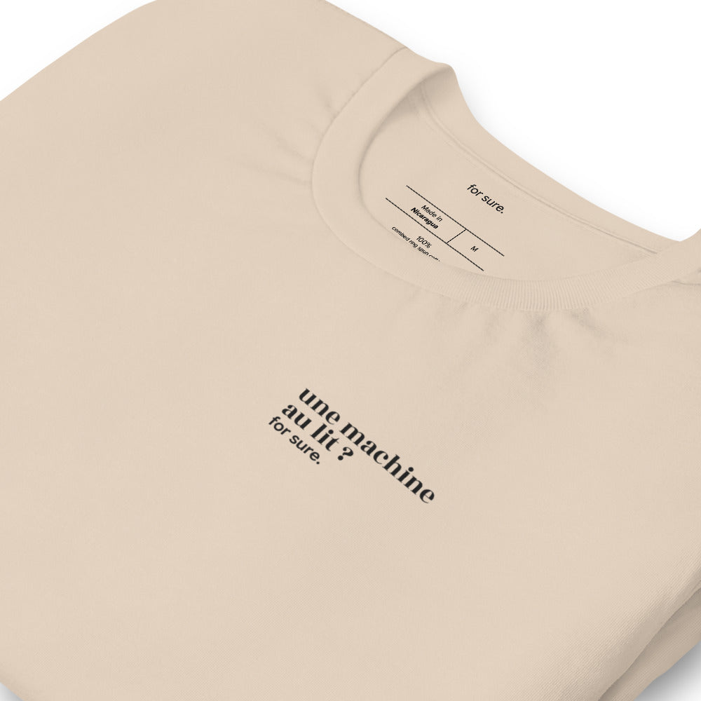 T-shirt beige « une machine au lit ? for sure. », vue en biais
