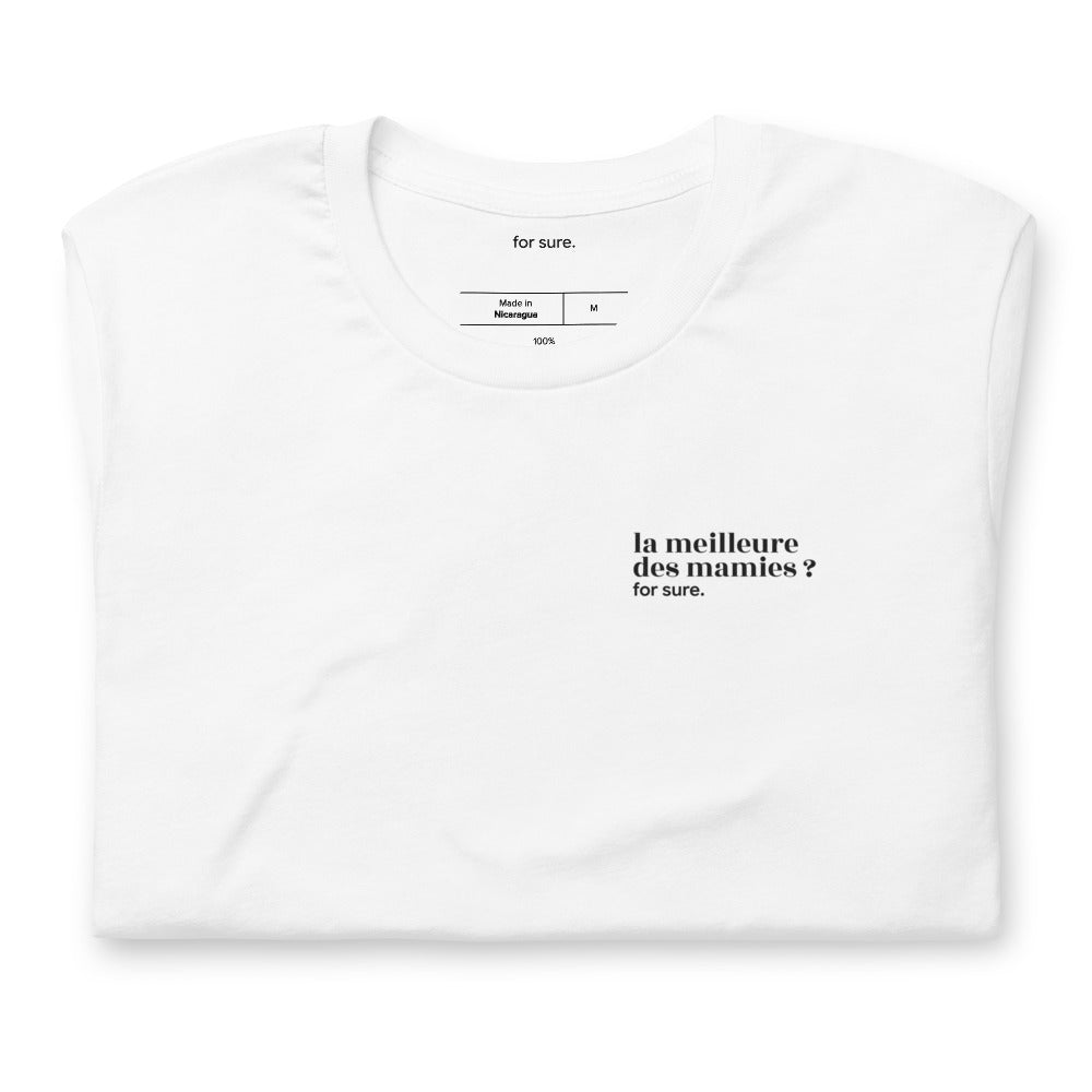 T-shirt blanc « la meilleure des mamies ? for sure. », plié