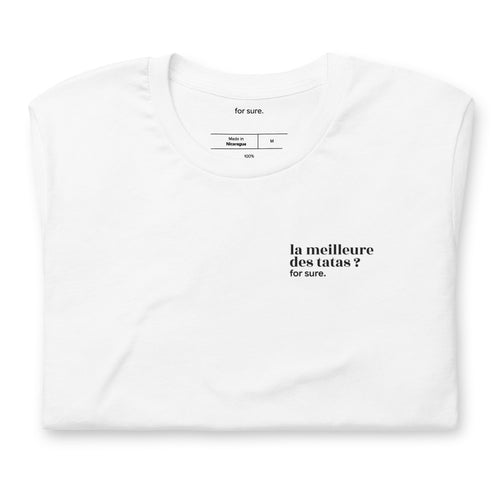 T-shirt blanc « la meilleure des tatas ? for sure. », plié
