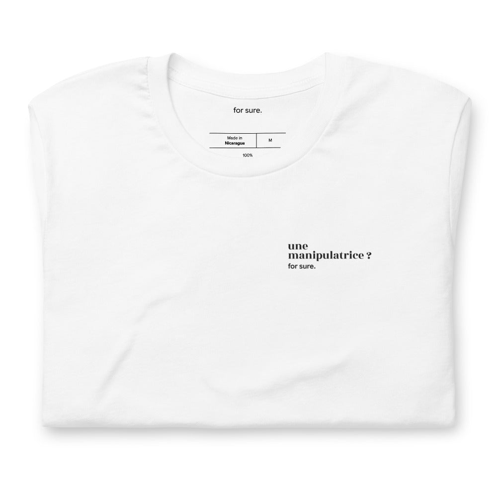T-shirt blanc « une manipulatrice ? for sure. », plié