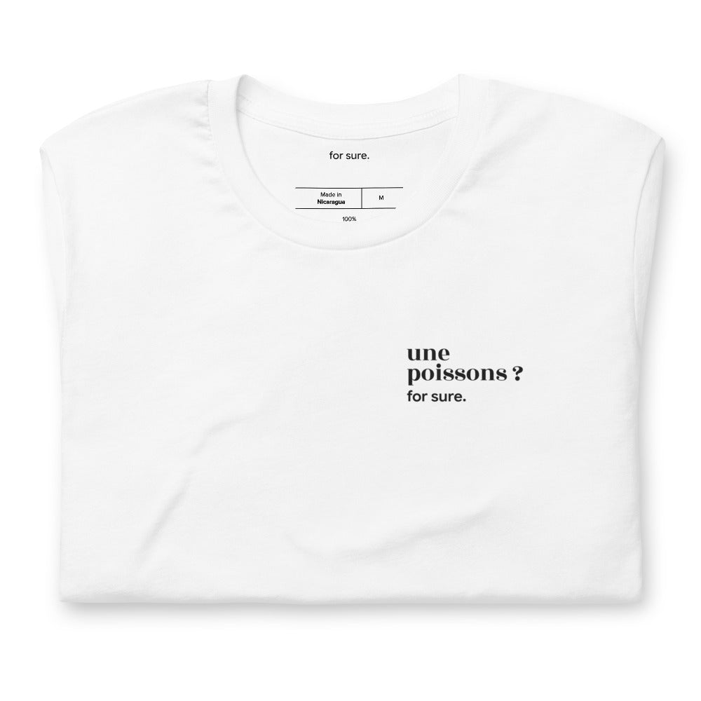 T-shirt blanc « une poissons ? for sure. », plié