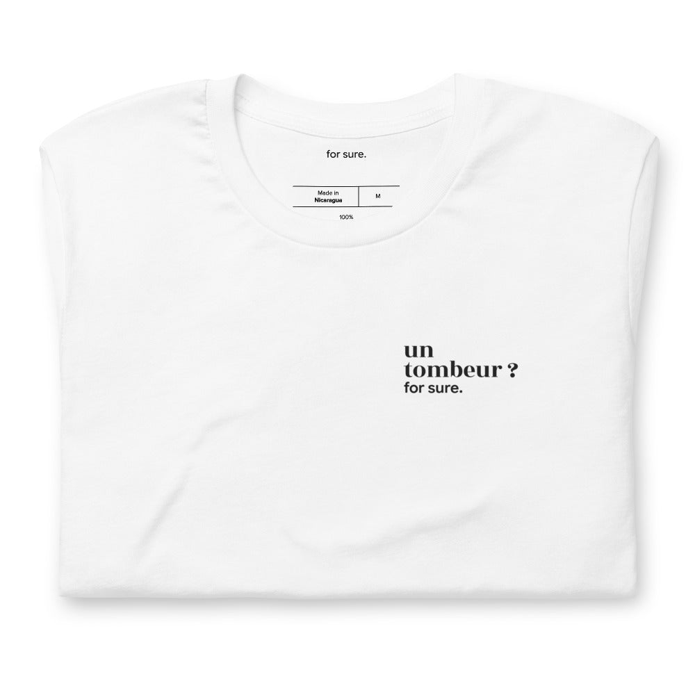 T-shirt blanc « un tombeur ? for sure. », plié